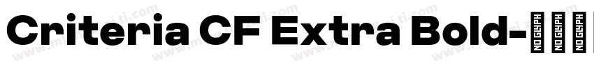 Criteria CF Extra Bold字体转换